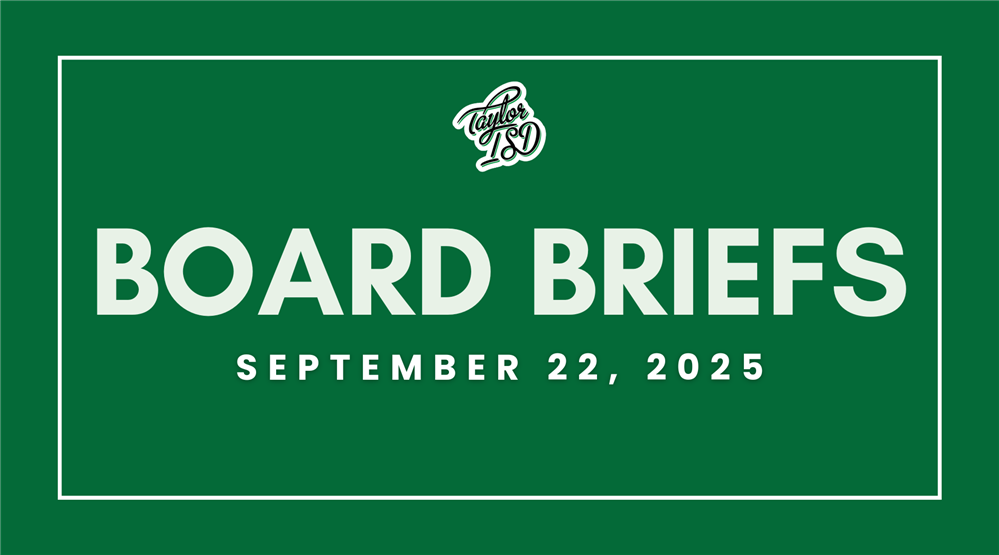 September 22, 2025 Board Briefs
